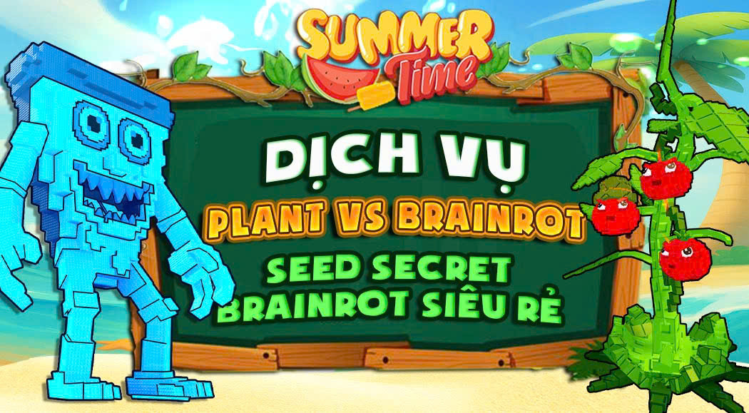 Dịch Vụ Plants Vs Brainrots